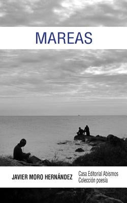 Mareas by Hernandez, Javier Moro