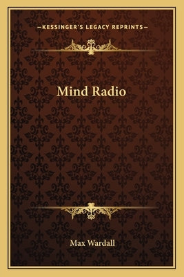 Mind Radio by Wardall, Max