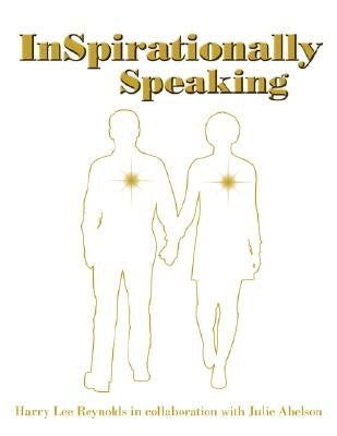InSpirationally Speaking by Reynolds, Harry Lee