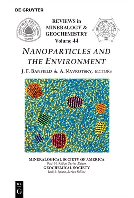 Nanoparticles and the Environment by Banfield, Jillian F.