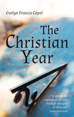 The Christian Year by Capel, Evelyn Francis