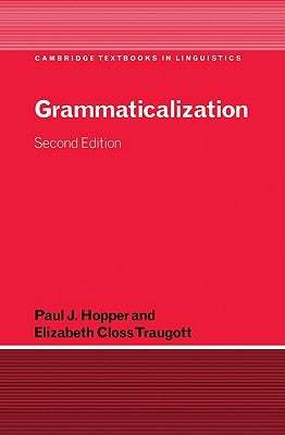 Grammaticalization by Hopper, Paul J.