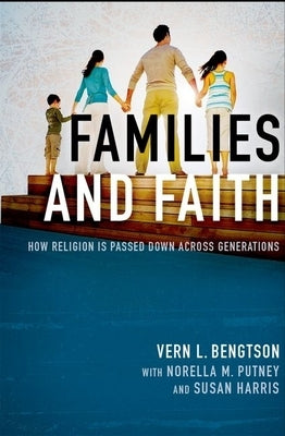 Families and Faith by Bengtson