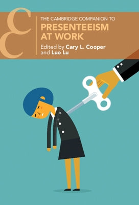 Presenteeism at Work by Cooper, Cary L.