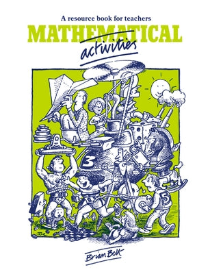 Mathematical Activities by Bolt, Brian