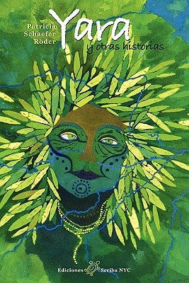 Yara y Otras Historias by Roder, Patricia Schaefer