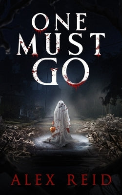 One Must Go: A Horror Novel by Publishing, Wicked House
