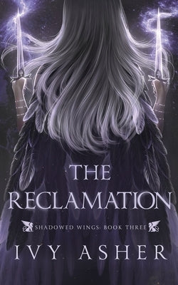 The Reclamation by Asher, Ivy