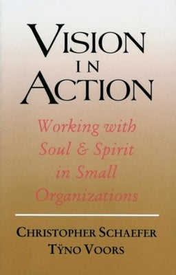 Vision in Action by Schaefer, Christopher