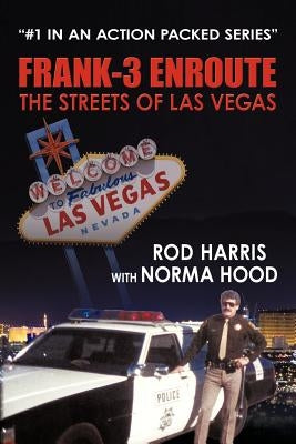 Frank-3 Enroute: The Streets of Las Vegas by Harris, Rod