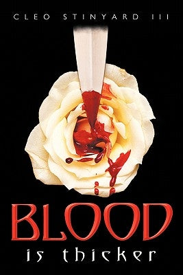 Blood Is Thicker by Stinyard, Cleo, III