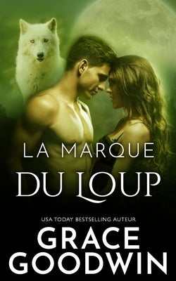 La marque du loup by Goodwin, Grace
