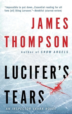 Lucifer's Tears: A Thriller by Thompson, James