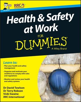 Health and Safety at Work for Dummies, UK Edition by Rrc International