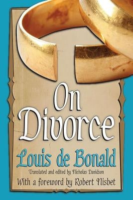 On Divorce by De Bonald, Louis