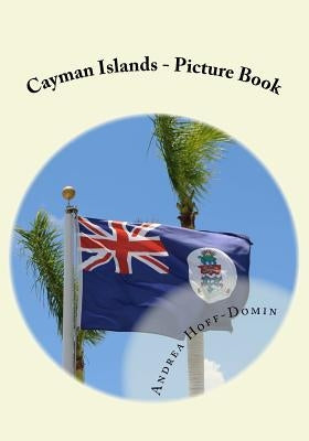 Cayman Islands - Picture Book by Hoff-Domin, Andrea