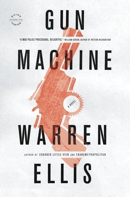 Gun Machine by Ellis, Warren