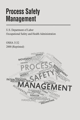 Process Safety Management by Administration, Occupational Safety and