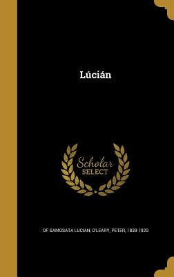 Lúcián by Lucian, Of Samosata