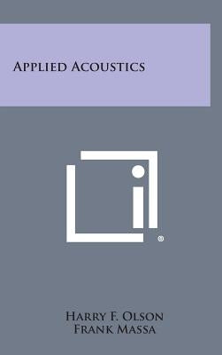 Applied Acoustics by Olson, Harry F.