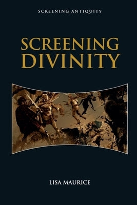 Screening Divinity by Maurice, Lisa