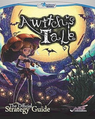 A Witch's Tale: The Official Strategy Guide by Doublejump Books
