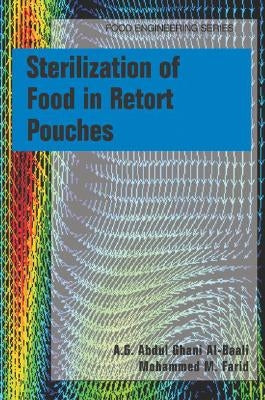 Sterilization of Food in Retort Pouches by Ghani Al-Baali, A. G. Abdul