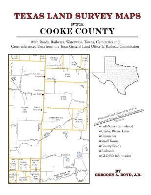 Texas Land Survey Maps for Cooke County by Boyd J. D., Gregory a.
