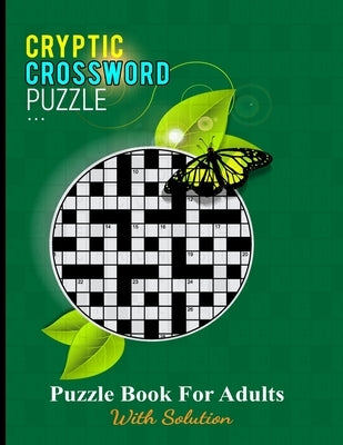 Cryptic Crossword Puzzle: The Time Great Cryptic Crossword for American Cryptic for Fun Cryptic All Puzzle Lover. by Publication, Hunt