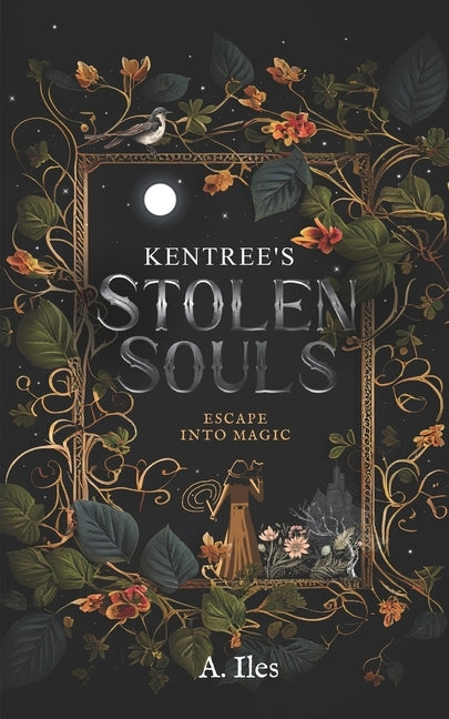 Kentree's Stolen Souls by Iles, A.