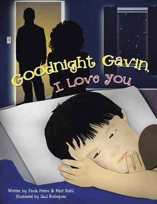 Goodnight Gavin, I Love You by Peters, Paula