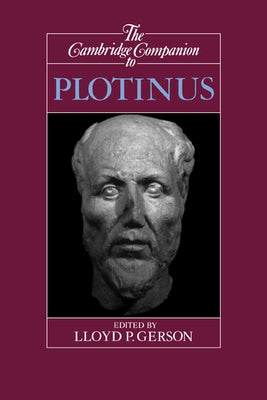 The Cambridge Companion to Plotinus by Gerson, Lloyd P.