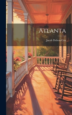 Atlanta by Cox, Jacob Dolson