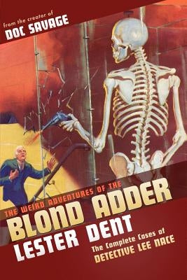 The Weird Adventures of The Blond Adder by Murray, Will