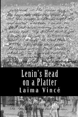 Lenin's Head on a Platter by Vince, Laima