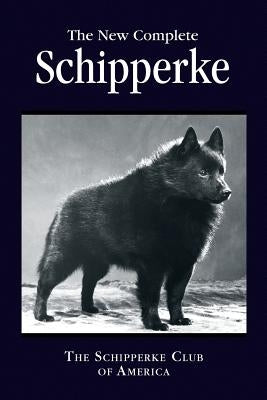 The New Complete Schipperke by America, The Schipperke Club of