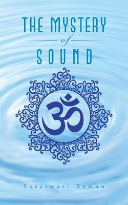 The Mystery of Sound by Raman, Saraswati