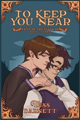 To Keep You Near by Monterroso, Jasmine