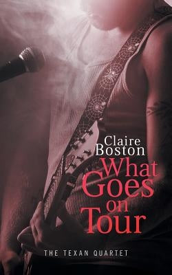 What Goes on Tour by Boston, Claire
