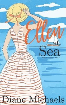 Ellen at Sea: (Ellen the Harpist Book 2) by Michaels, Diane