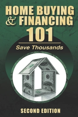 Home Buying and Financing 101 by Kovach, Mark