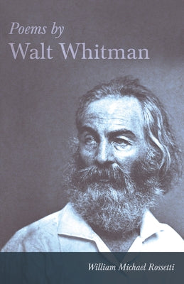 Poems by Walt Whitman by Whitman, Walt