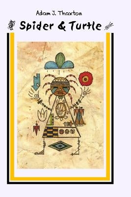 Spider & Turtle by Thaxton, Adam