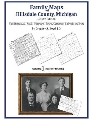 Family Maps of Hillsdale County, Michigan by Boyd J. D., Gregory a.