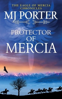 Protector of Mercia by Porter, Mj