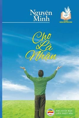 Cho là nhận by Minh, Nguyên