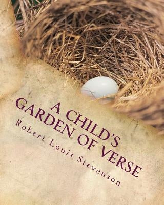 A Child's Garden of Verse by Holmes, Kat