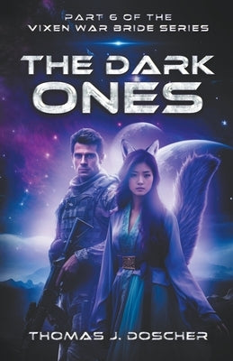 The Dark Ones by Doscher, Thomas J.