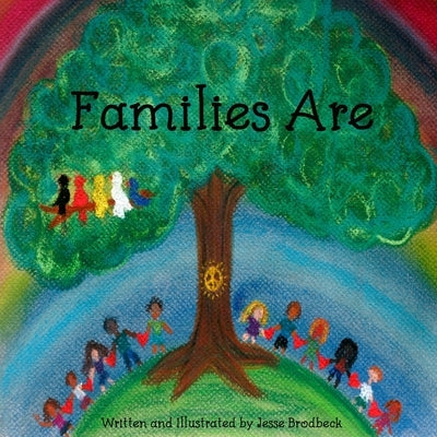 Families Are by Brodbeck, Jesse