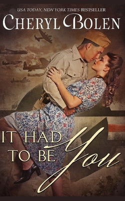 It Had To Be You by Bolen, Cheryl